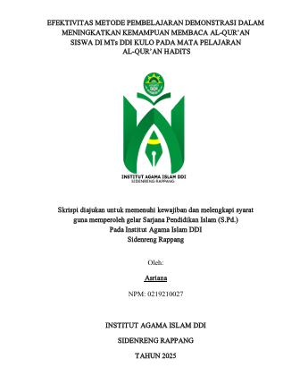 EFEKTIVITAS METODE PEMBELAJARAN DEMONSTRASI DALAM  MENINGKATKAN KEMAMPUAN MEMBACA AL-QUR’AN   SISWA DI MTs DDI KULO PADA MATA PELAJARAN  AL-QUR’AN HADITS